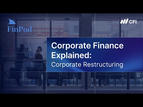 Corporate Finance Explained | Corporate Restructuring: Spin-Offs and Value Creation