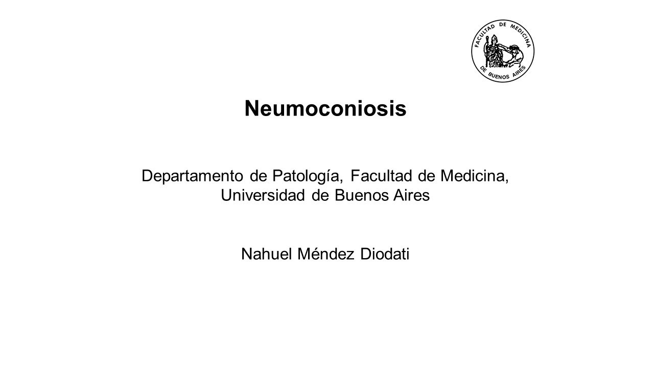 Clase 26. Neumoconiosis - Méd. Nahuel Mendez Diodati