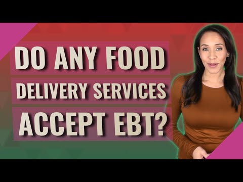 Do any food delivery services accept EBT?