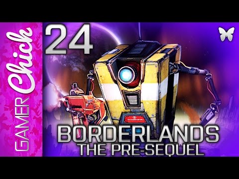 ❋ Borderlands:The Pre-Sequel Gameplay/Walkthrough [Part 24 The Secret Chamber!] w/ GamerChick