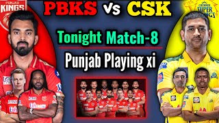 IPL 2021 Match-8 | PBKS vs CSK Match Playing 11 | PBKS Playing 11 | PBKS vs CSK Match 2021