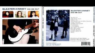 Sleater Kinney - One More Hour