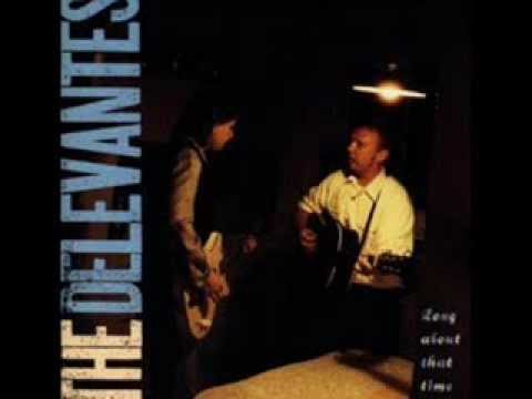 The Delevantes - Long About That Time  -  (Long About That Time - 1995)