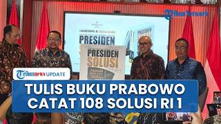 Buku Presiden Solusi Catat 108 Program Prabowo, Ini Alasan Qodari Dkk Luncurkan Buku RI 1