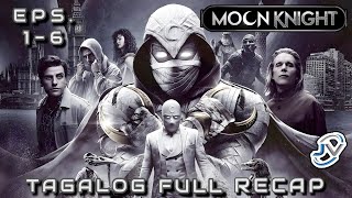 [COMPLETE] MOON KNIGHT EPISODE 1 - 6 | TAGALOG FULL RECAP | Juan's Viewpoint Movie Recaps