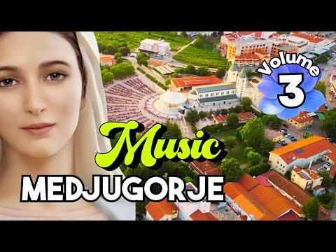 Medjugorje Adoration Songs - Vol. 3 ❤️