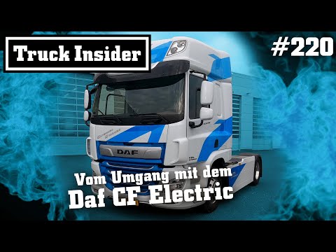 Truck Insider: Vom Umgang mit dem Daf CF Electric