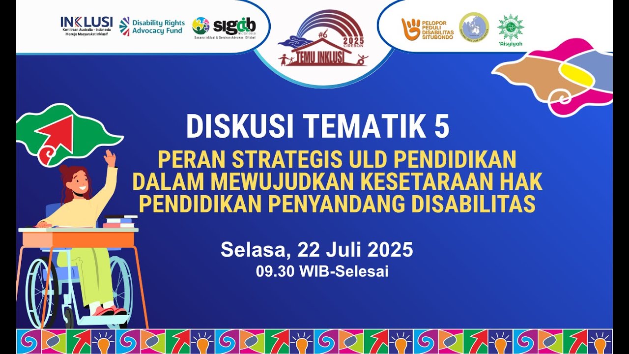 5. 🔴 Peran Strategis ULD Pendidikan dalam Mewujudkan Kesetaraan Hak Pendidikan Difabel
