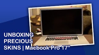 Unboxing Macbook Pro 17" Screen Decal - Precious Skins