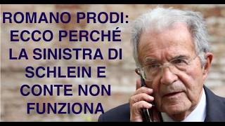 ROMANO PRODI: ECCO PERCHÉ LA SINISTRA DI SCHLEIN E CONTE NON FUNZIONA