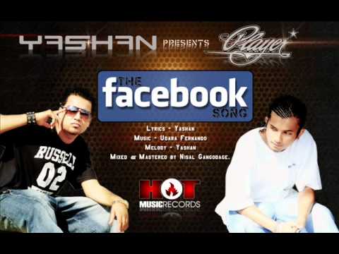 YASHAN Presents PLAYER* - THE FACEBOOK SONG