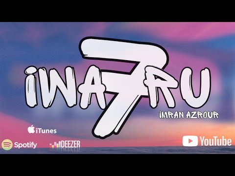 IWA RUH  - ⵉⵡⴰ ⵔⵓⵃ  ( Imran Azrour )