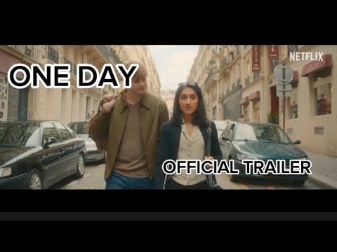 ONE DAY| OFFICIAL TRAILER (Netflix)