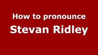 How to pronounce Stevan Ridley