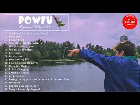 TOP SONGS OF POWFU - POWFU GREATEST HITS FULL ALBUM 2021 - BEST POP MUSIC PLAYLIST 2021