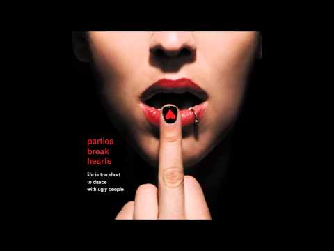 parties break hearts - reach for silence