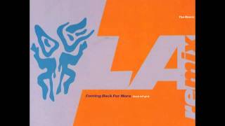 LA Mix - Coming Back For More (Back Off Girl) (The Remix)