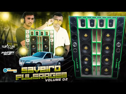 CD SAVEIRO FULERAGEM VOLUME 2 - DJ Mairon Silva e DJ Slap