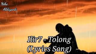 Download lagu Ilir7 - Tolong (Lyrics Song) mp3