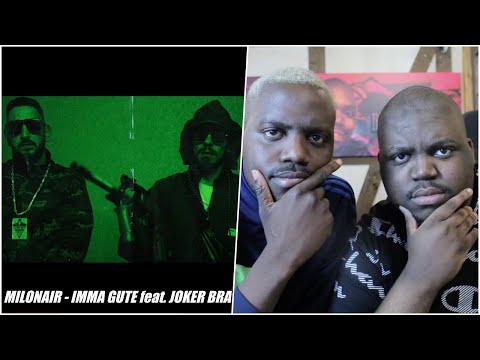 BLACKBROS REAGIEREN AUF: MILONAIR - IMMA GUTE feat. JOKER BRA (prod. von Panorama) [Official Video]