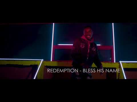 Bless His Name - Redemption ( Way Maker Riddim) teaser