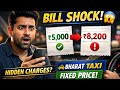 5 000 Ka Route Bill 8 200 Cab Price Shock Truth Bharat Taxi Bharattaxi