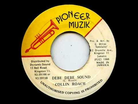 Collin Roach - Debe Debe Sound