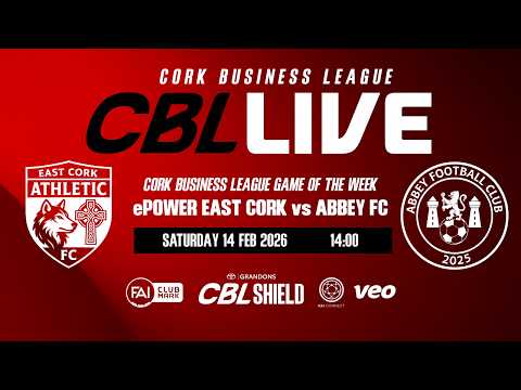 CBL GOTW, ePower East Cork FC vs Abbey FC | Grandons Toyota CBL SHIELD Group Stage