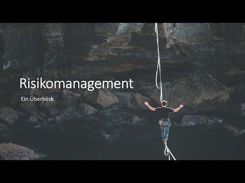 Risikomanagement - Ein Überblick
