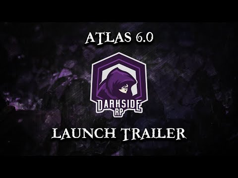 ATLAS - DarksideRP 6.0 - Launch Trailer