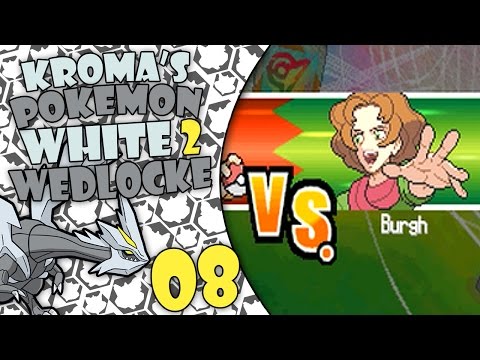 Pokémon White 2 Wedlocke, Part 08 - The Great Boggly Burgh!