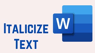 How To Italicize Text In Word Document | Microsoft Word