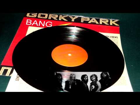 Gorky Park - Bang (HQ - Remastered)