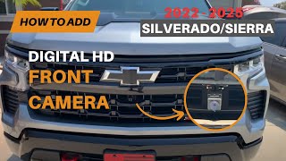 How To Add Digital HD Front Camera | 2022 - 2025 Chevy Silverado and GMC Sierra