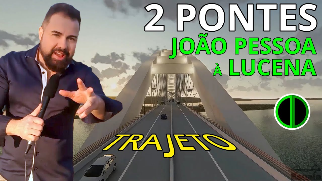 TRAJETO das pontes de CABEDELO a LUCENA. Saiba por onde vai passar as pontes. João Pessoa a Costinha