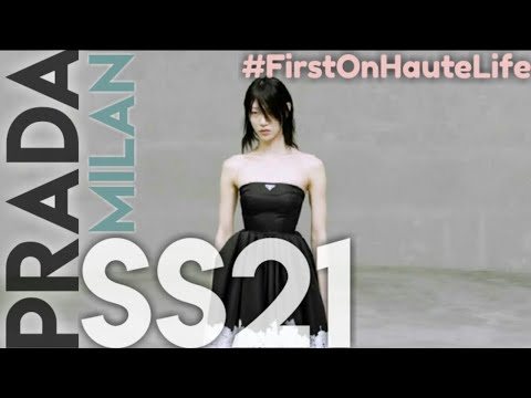 #FirstOnHauteLife : PRADA - Spring Summer 2021 | Digital Milan Fashion Week