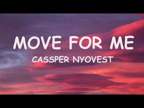 Cassper Nyovest - Move for me (Lyrics)