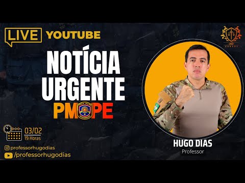 CONCURSO PMPE: NOTÍCIA URGENTE - DECISÃO EM 100 DIAS - PROF. HUGO DIAS