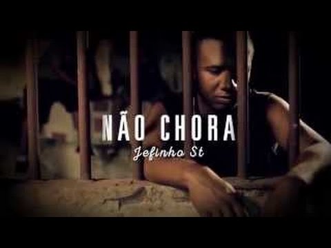 Mc Jefinho ST -  Nao Chora (Clipe Oficial 2016)