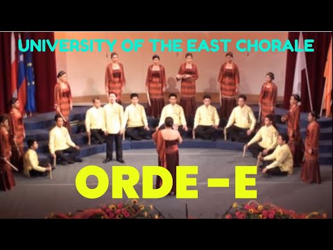 Orde -E | University of the East Chorale | Arranger: Lester Delgado