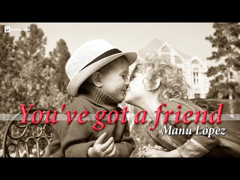 You've Got A Friend - Carole King (Instrumental Sax Cover) Manu Lopez, Saxofonista, Sax 70's Music
