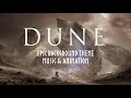 DUNE Music | Epic Background Theme | Music & Animation