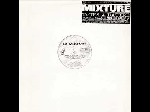 La Mixture - Lâche-moi les Nike, 1998