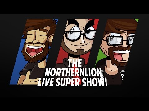 The Northernlion Live Super Show! [May 6th, 2015] (1/2)
