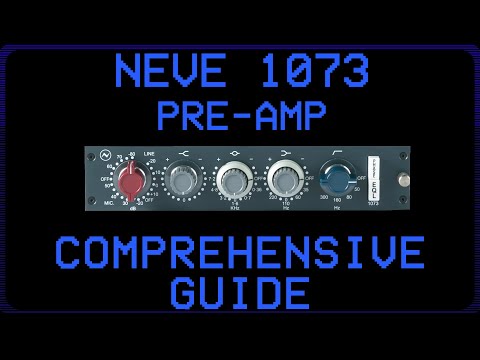 Neve 1073 – Ausführlicher Leitfaden