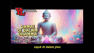 Download lagu DAMAI DI DALAM DHAMMA mp3