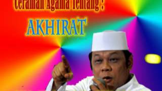 Ceramah Agama Islam oleh KH Zainuddin MZ (Alm) judul Akhirat | FULL