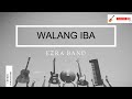 Walang Iba Ezra Band Guitar Chords