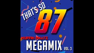 Download lagu THAT'S SO '87 MEGAMIX - VOL. 3 mp3