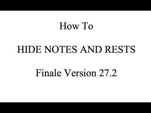 Finale Tutorial: How to Hide Notes and Rests in Finale Version 27.2